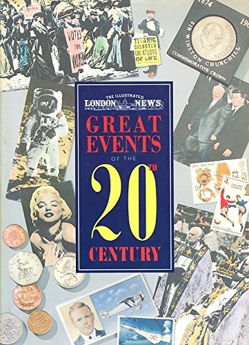 "Illustrated London News" Great Events of the 20th Century