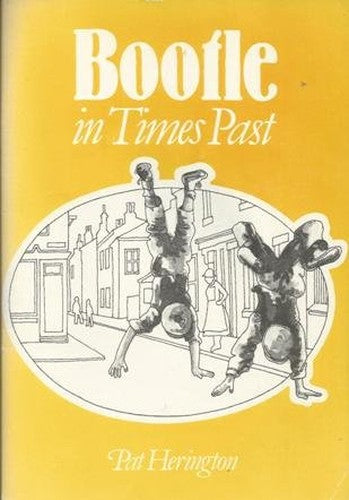 Bootle in Times Past