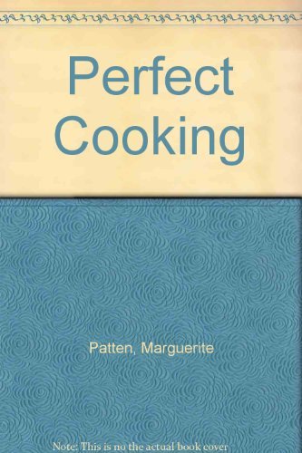Perfect Cooking