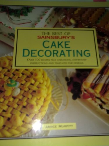 The Best of Sainsbury's CAKE DECORATING