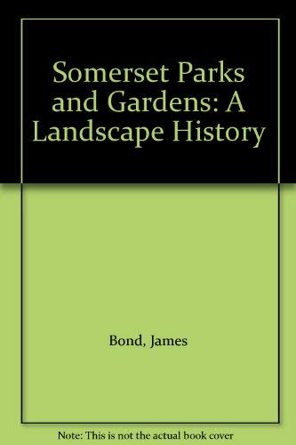 Somerset Parks and Gardens