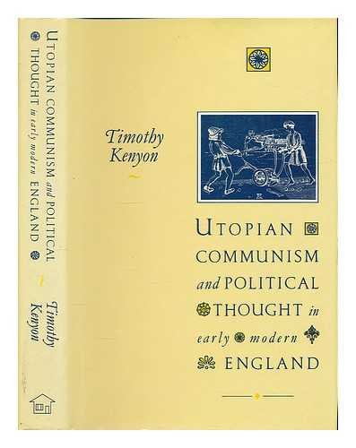 Utopian Communism and Political Thought in Early Modern England