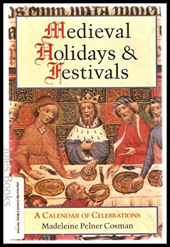 Mediaeval Holidays and Festivals