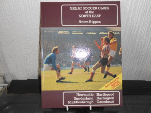 Great Soccer Clubs of the North East