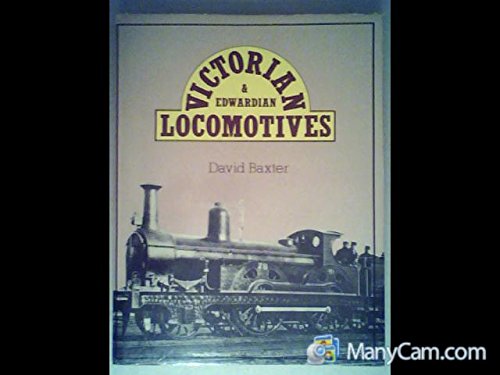 Victorian and Edwardian Locomotives