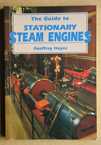 The Guide to Stationary Steam Engines