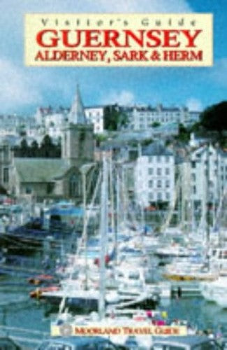 Visitor's Guide Guernsey, Alderney, Sark and Herm