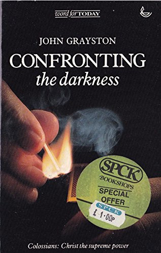 Confronting the Darkness