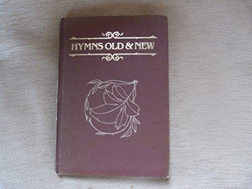 Hymns Old and New