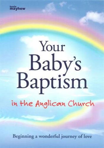 Your Baby's Baptism in the Anglican Church