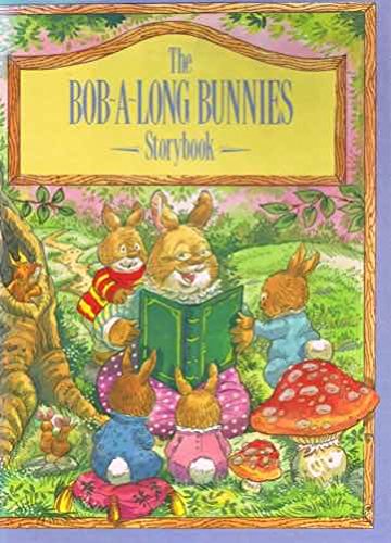 The Bob-A-Long Bunnies Storybook