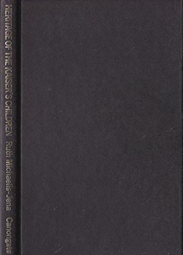 Heritage of the Kaiser's Children