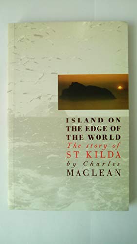 Island on the Edge of the World: Story of St. Kilda