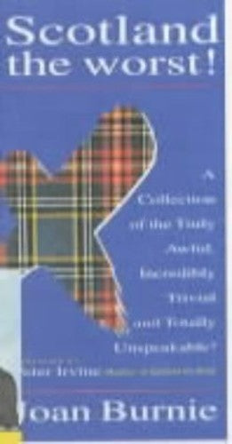 Scotland the Worst