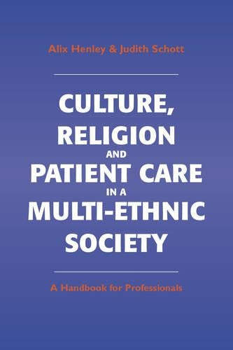 Culture, Religion and Patient Care in a Multi-ethnic Society