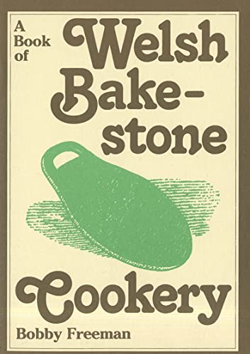 Book of Welsh Bakestone Cookery, A
