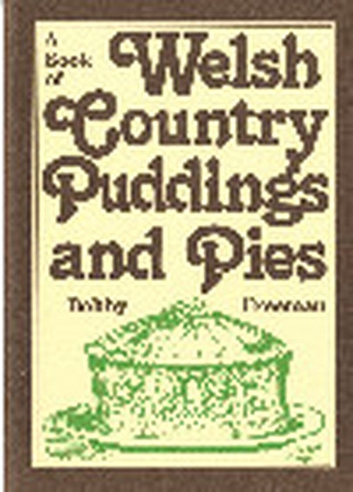 Book of Welsh Country Puddings and Pies, A