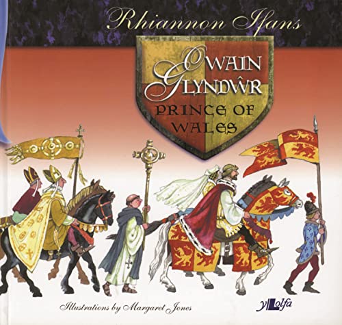 Owain Glyndwr: Prince of Wales