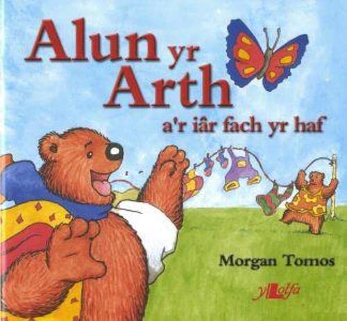 Cyfres Alun yr Arth: Alun yr Arth a'r Iar Fach yr Haf