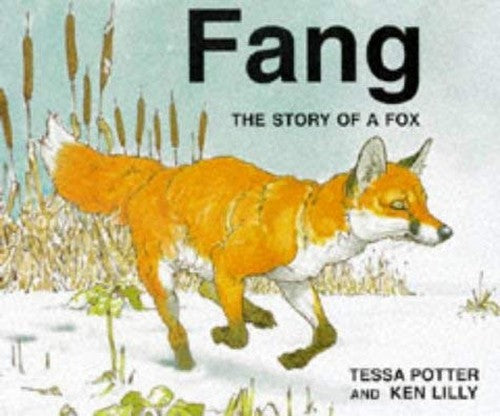 Fang: The Story of a Fox