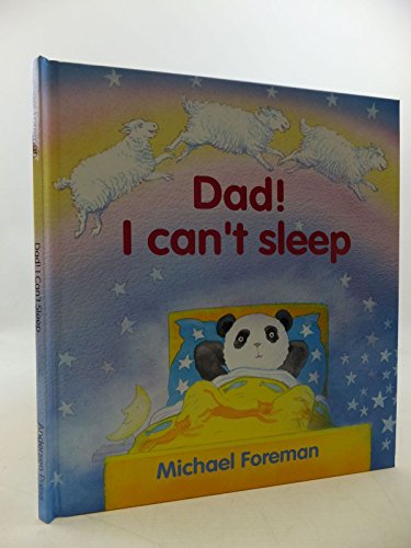 Dad! I Can't Sleep