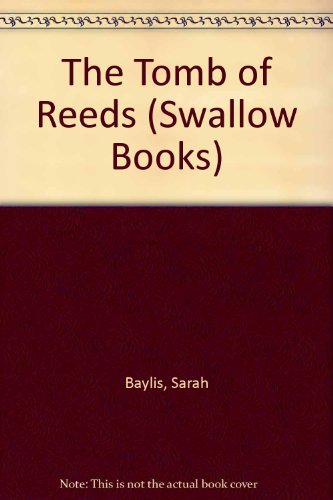 The Tomb of Reeds
