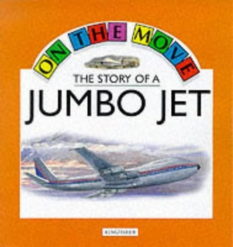 The Story of a Jumbo Jet