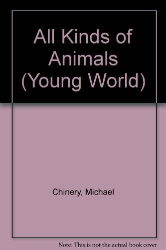 All Kinds of Animals