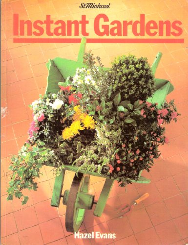 Instant Gardens