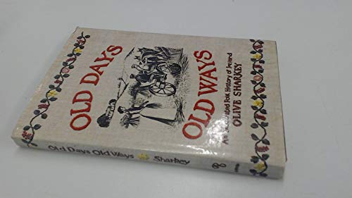 Old days, old ways
