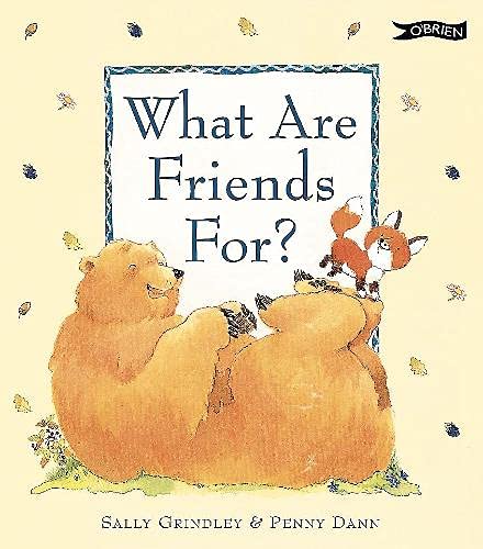 What Are Friends For?