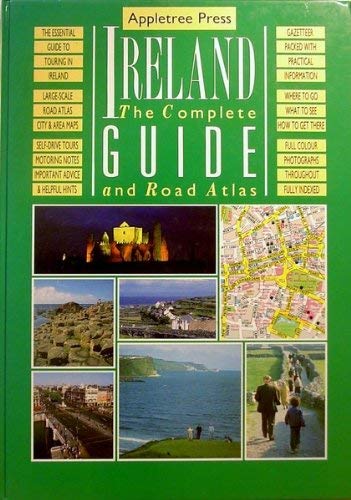 Ireland: the Complete Guide and Road Atlas