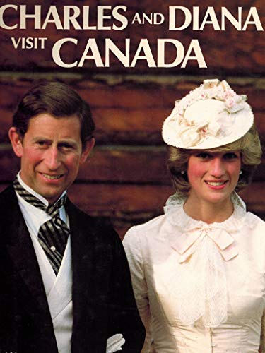 Charles and Diana Visit Canada