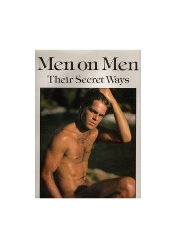 Men on men: Their secret ways