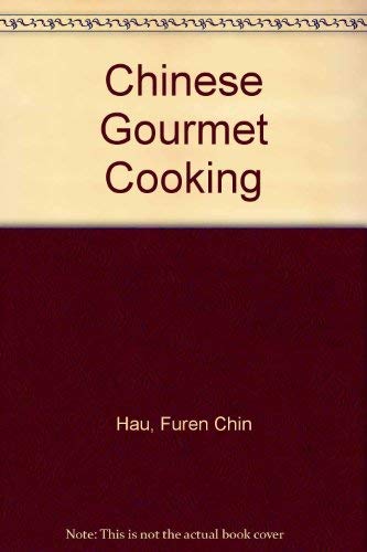 Chinese Gourmet Cooking