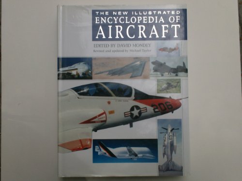The New Illustrated Encyclopedia of Aircraft