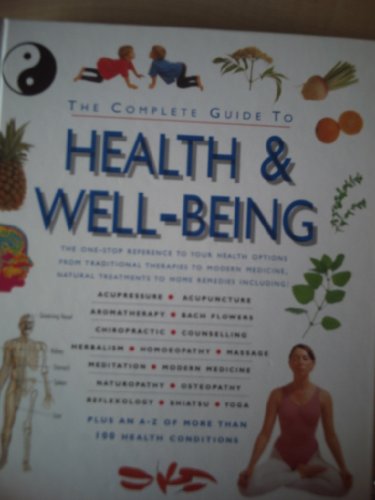 The Complete Guide to Health and Well-being