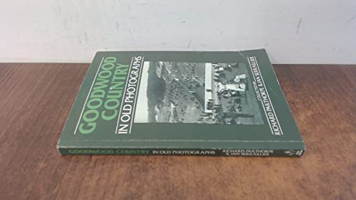 Goodwood Country in Old Photographs