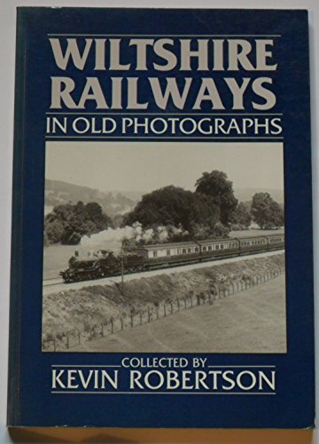 Wiltshire Railways in Old Photographs