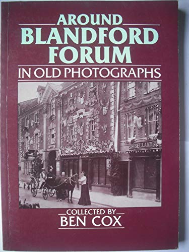 Blandford Forum in Old Photographs