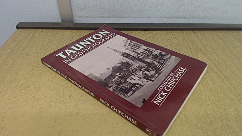Taunton in Old Photographs