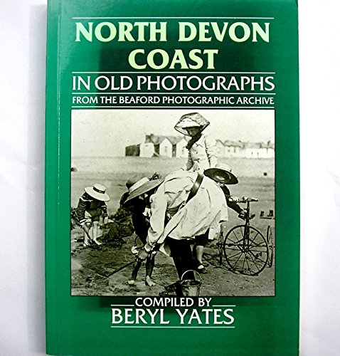 North Devon Coast in Old Photographs