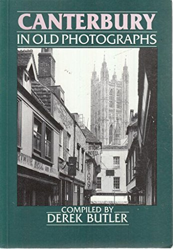 Canterbury in Old Photographs