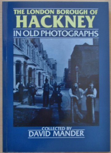 Hackney in Old Photographs