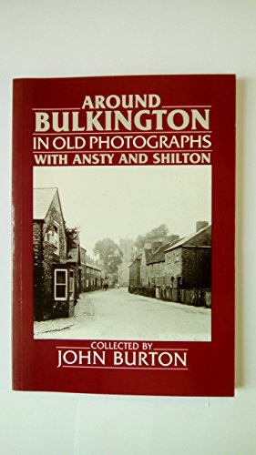 Around Bulkington in Old Photographs