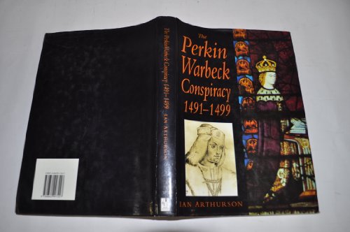 The Perkin Warbeck Conspiracy, 1491-99