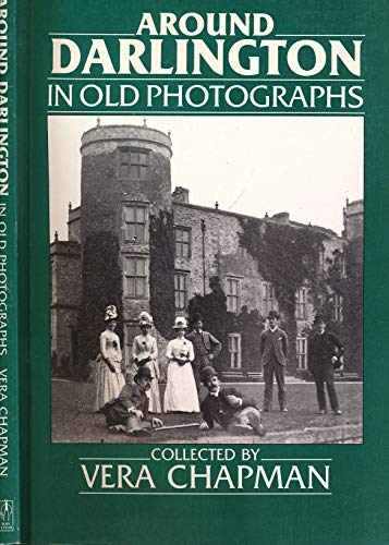 Around Darlington in Old Photographs