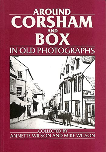 Corsham and Box in Old Photographs
