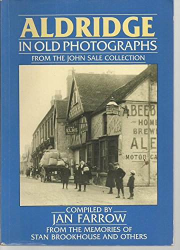 Aldridge in Old Photographs