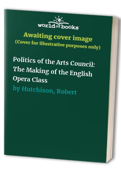 Politics of the Arts Council